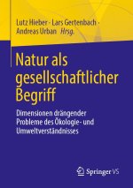 Natur als gesellschaftlicher Begriff