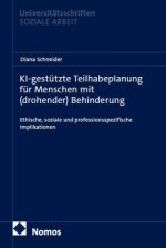 KI-gestützte Teilhabeplanung für Menschen mit (drohender) Behinderung