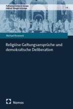 Religiöse Geltungsansprüche und demokratische Deliberation