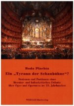 Ein 'Tyrann der Schaubühne'?