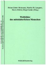 Weltbilder des mittelalterlichen Menschen