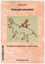 Nichts geht automatisch