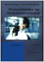 Fernsehbilder im Ausnahmezustand