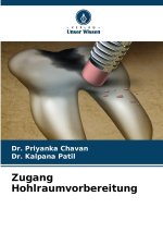 Zugang Hohlraumvorbereitung