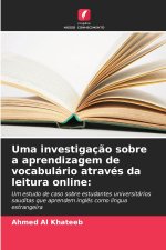 Uma investigação sobre a aprendizagem de vocabulário através da leitura online
