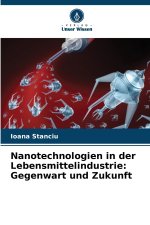 Nanotechnologien in der Lebensmittelindustrie