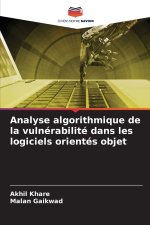 Analyse algorithmique de la vulnérabilité dans les logiciels orientés objet