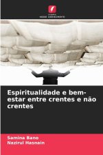 Espiritualidade e bem-estar entre crentes e não crentes