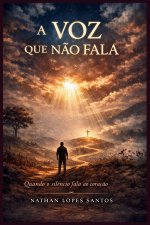 A Voz Que Não Fala