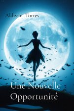 Une Nouvelle Opportunité