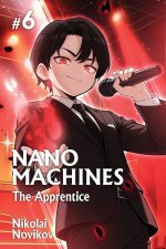 The Apprentice (Nanomachines Book 6)
