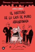 EL MISTERIO DE LA CACA DE PERRO ABANDONADA