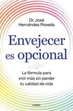 Envejecer es opcional