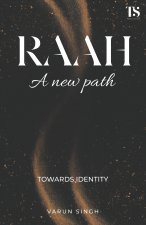 RAAH - A New Path