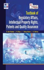 Text Book of Regulatory Affairs, Intellectual Property Rights, Patents and Quality Assurance