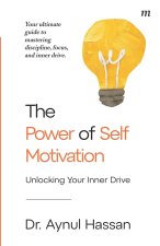 The Power of Self-Motivation