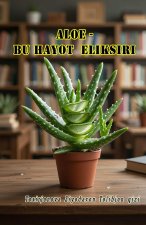 ALOE - Bu Hayot Eliksiri
