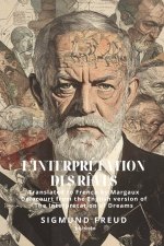 L'interprétation des rêves | French Version of The Interpretation of Dreams