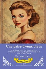 Une paire d'yeux bleus | French Version of A Pair of Blue Eyes