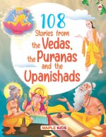 108 Stories from the Vedas, the Puranas and the Upanishads for Children (Illustrated) - Story Book for Kids
