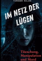 Im Netz der Lügen