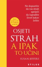 Osjeti strah, a ipak to učini