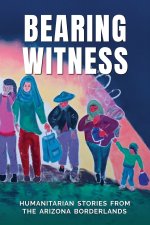 BEARING WITNESS