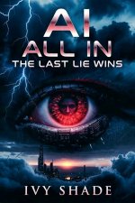AI - All In - The Last Lie Wins