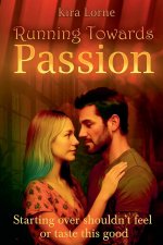 Running Towards Passion