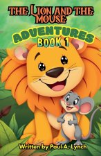 The Lion and the Mouse Adventures