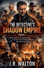 The Detective's Shadow Empire