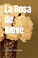 La Rosa de Nieve