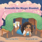 Beneath the Magic Blanket
