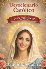 Devocionario Católico para Mujeres