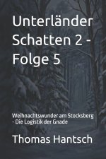Unterländer Schatten 2 - Folge 5