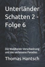 Unterländer Schatten 2 - Folge 6