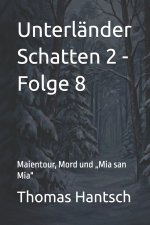 Unterländer Schatten 2 - Folge 8