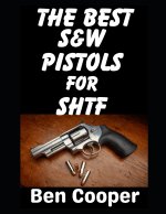 The Best Smith & Wesson Pistols For SHTF