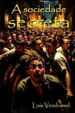 A sociedade SECRETA