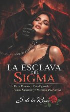 LA ESCLAVA DEL SIGMA