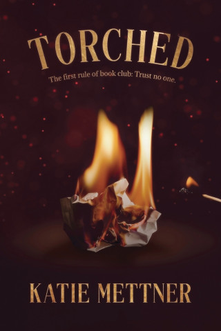TORCHED