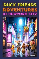 Duck Friends Adventures in New York City