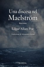 Una discesa del Maelström