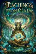 Teachings From Gaia
