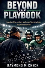 Beyond The Playbook