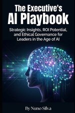 The Executive's AI Playbook