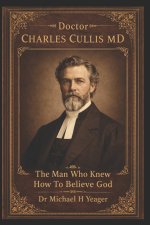 Doctor Charles Cullis MD