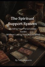 The Spiritual Support System