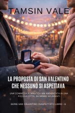 La proposta di San Valentino che nessuno si aspettava