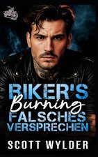 Biker's Burning Falsches Versprechen